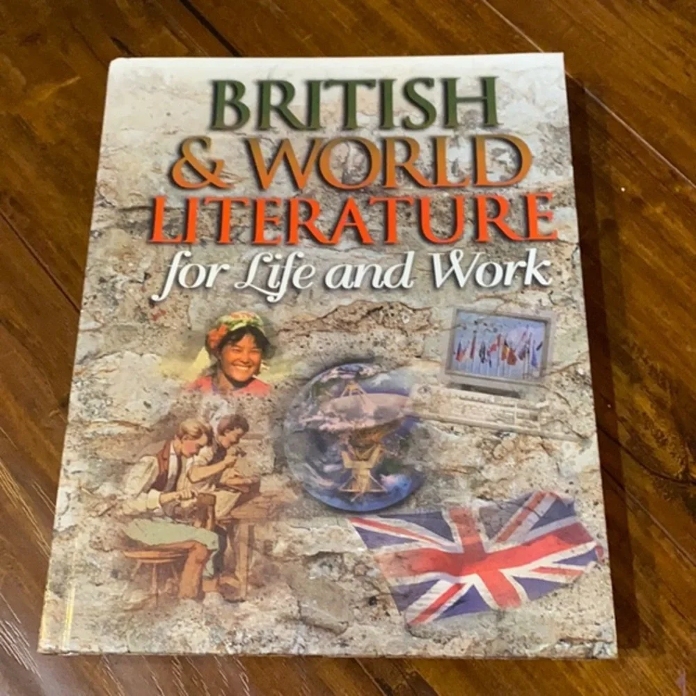 British & World Literature Life & Work Grade 12 Homeschool Textbook Hardcover